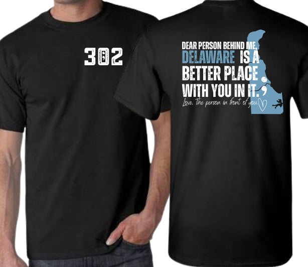 Delaware is a better place with you in it t-shirt
